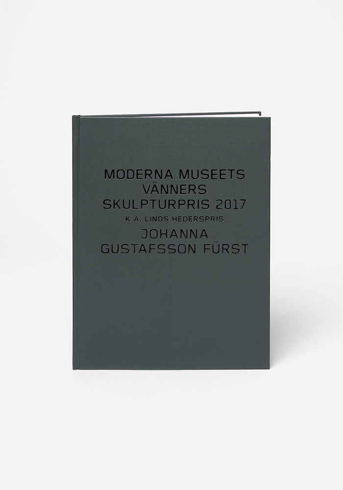 Johanna Gustafsson Fürst, Friends of Moderna Museet Sculpture Prize 2017