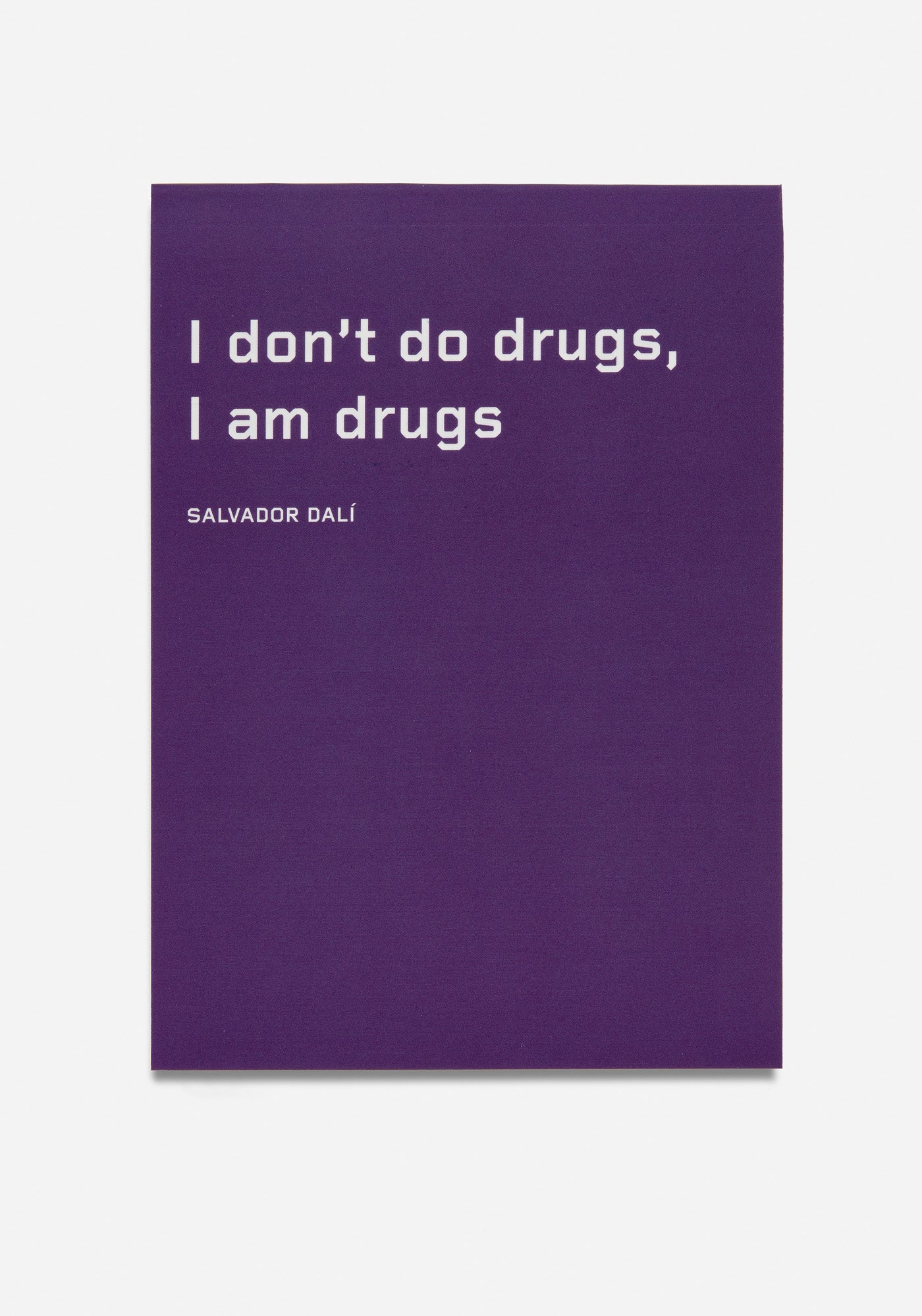 Anteckningsblock, "I don't do drugs, I am drugs" - Salvador Dalì