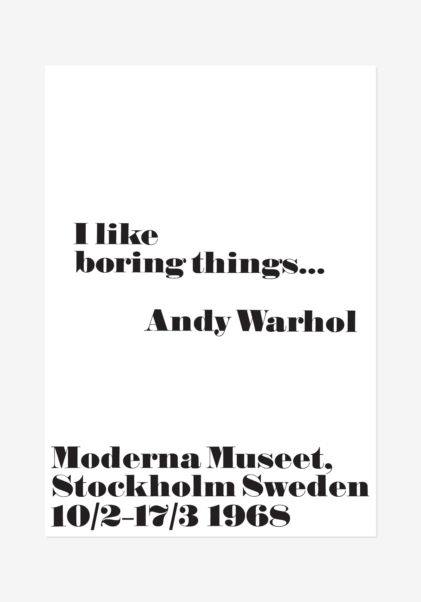 Poster, Andy Warhol, I like boring things