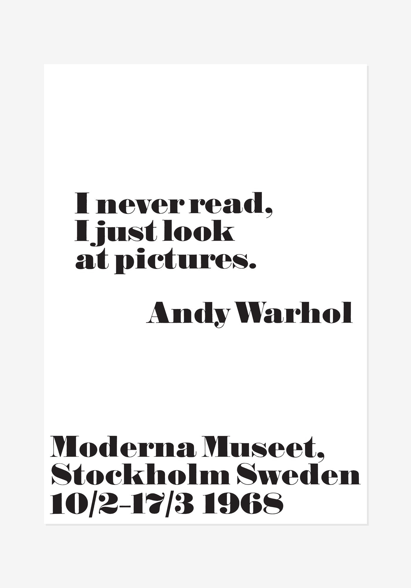 Poster, Andy Warhol, I never read I just look at pictures