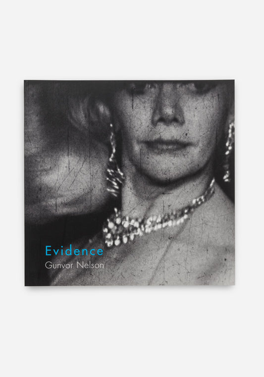 Gunvor Nelson, Evidence