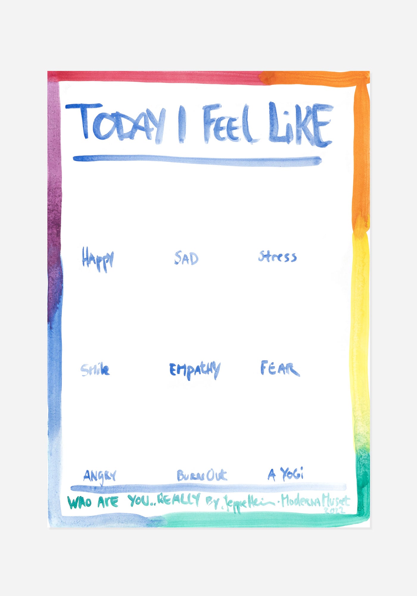 Poster, Jeppe Hein, Today I feel like