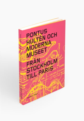 Pontus Hultén och Moderna Museet, Från Stockholm till Paris