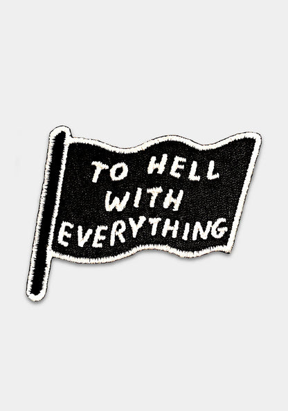 Iron-on patch, To Hell With Everything