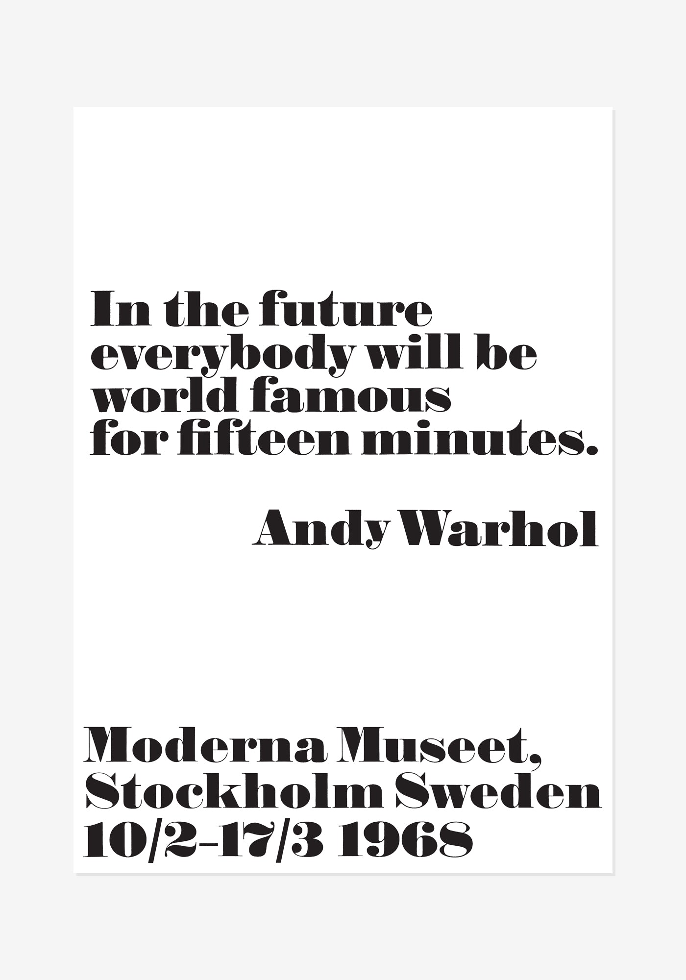 Poster, Andy Warhol, In the future everybody will be world famous for fifteen minutes