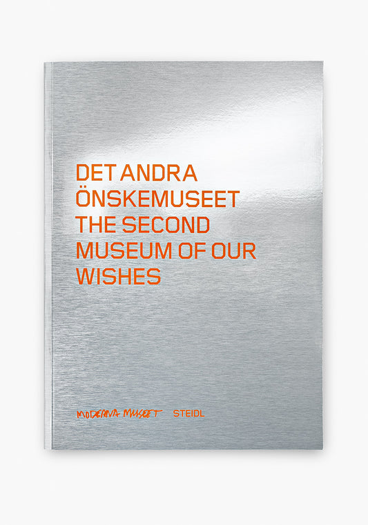 Det andra önskemuseet/The second museum of our wishes