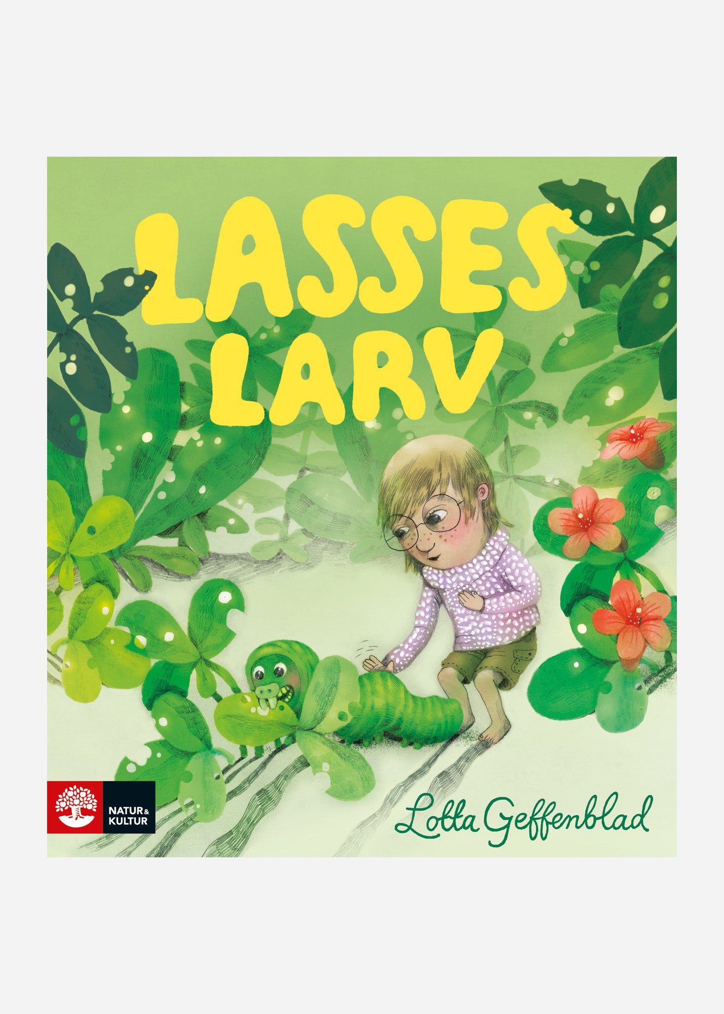 Lasses larv, Lotta Geffenblad
