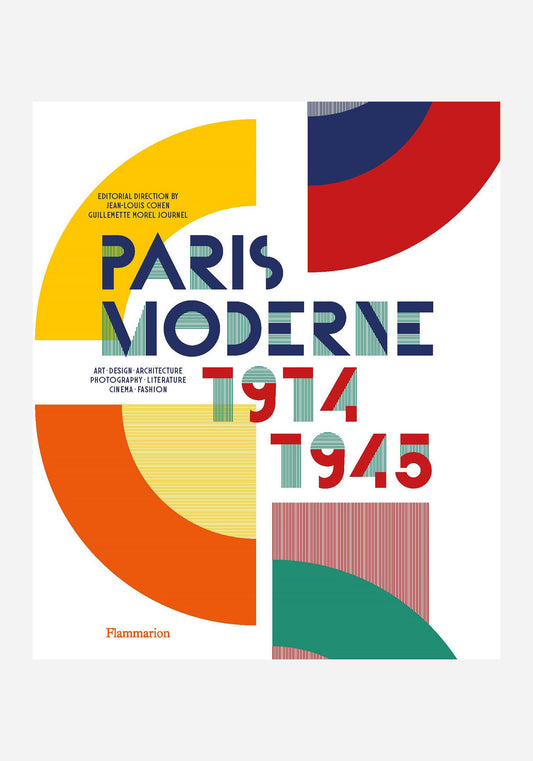 Paris Moderne: 1914-1945