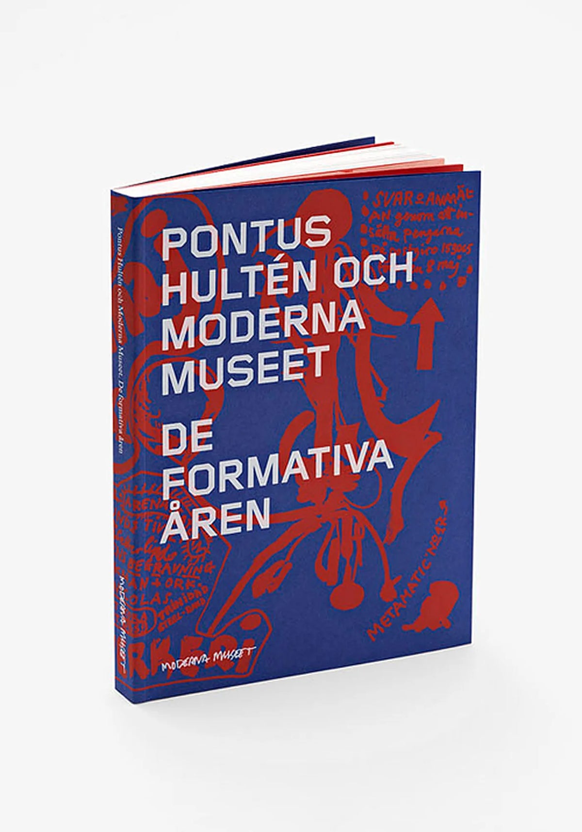 Boken Pontus Hultén och Moderna Museet. De formativa åren, blått omslag med röda teckningar och vit titel
