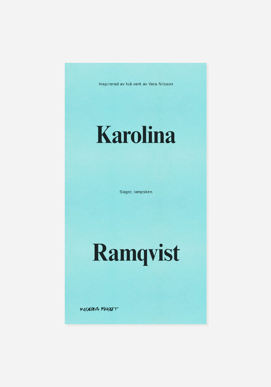Karolina Ramqvist: Sagor, Lampsken/Stories, Lamplight